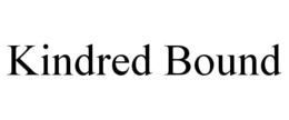 KINDRED BOUND trademark