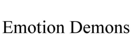 EMOTION DEMONS trademark