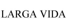 LARGA VIDA trademark