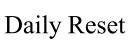 DAILY RESET trademark