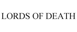 LORDS OF DEATH trademark