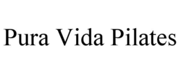 PURA VIDA PILATES trademark