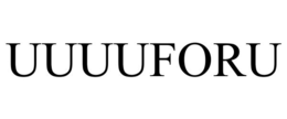 UUUUFORU trademark