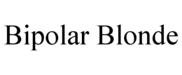 BIPOLAR BLONDE trademark
