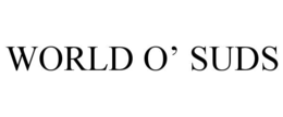 WORLD O’ SUDS trademark