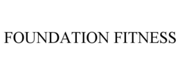 FOUNDATION FITNESS trademark