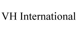 VH INTERNATIONAL trademark
