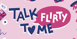 TALK FLIRTY TO ME HEY! trademark