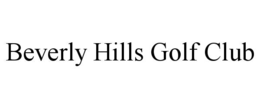 BEVERLY HILLS GOLF CLUB trademark