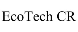 ECOTECH CR trademark