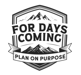 FOR DAYS COMING PLAN ON PURPOSE trademark
