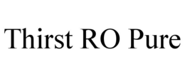 THIRST RO PURE trademark