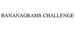 BANANAGRAMS CHALLENGE trademark