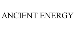 ANCIENT ENERGY trademark