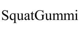 SQUATGUMMI trademark