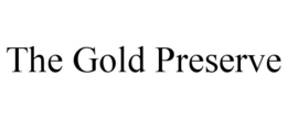 THE GOLD PRESERVE trademark