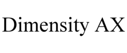 DIMENSITY AX trademark