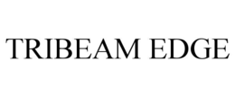 TRIBEAM EDGE trademark