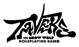 TAVERS THE MEOW WOLF ROLEPLAYING GAME trademark