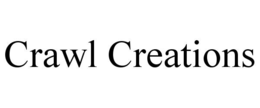 CRAWL CREATIONS trademark