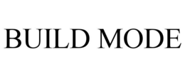 BUILD MODE trademark