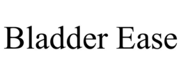 BLADDER EASE trademark
