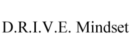 D.R.I.V.E. MINDSET trademark