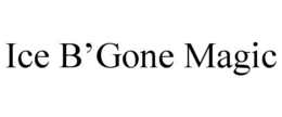 ICE B’GONE MAGIC trademark
