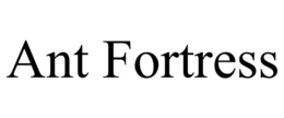 ANT FORTRESS trademark