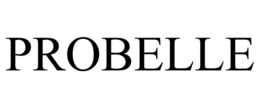 PROBELLE trademark