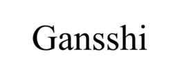 GANSSHI trademark