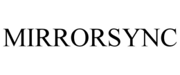 MIRRORSYNC trademark