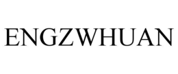 ENGZWHUAN trademark