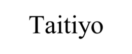 TAITIYO trademark