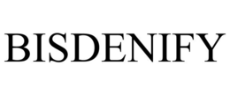 BISDENIFY trademark