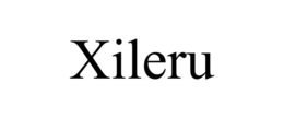 XILERU trademark
