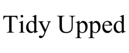 TIDY UPPED trademark