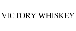 VICTORY WHISKEY trademark