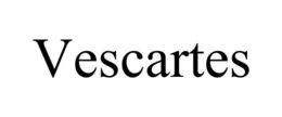 VESCARTES trademark