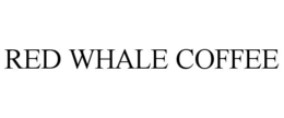 RED WHALE COFFEE trademark