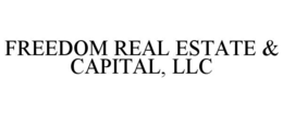 FREEDOM REAL ESTATE & CAPITAL, LLC trademark