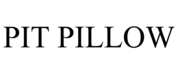 PIT PILLOW trademark
