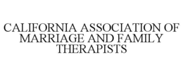 CALIFORNIA ASSOCIATION OF MARRIAGE AND FAMILY THERAPISTS trademark