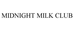MIDNIGHT MILK CLUB trademark