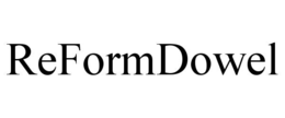 REFORMDOWEL trademark