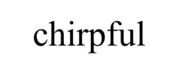 CHIRPFUL trademark