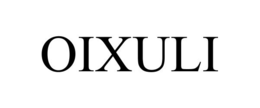 OIXULI trademark
