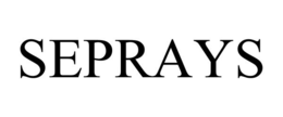 SEPRAYS trademark