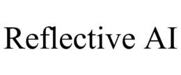 REFLECTIVE AI trademark