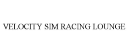 VELOCITY SIM RACING LOUNGE trademark